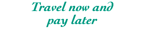 Travel now and pay later